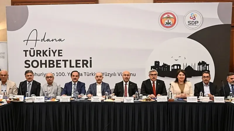Türkiye Sohbetleri Adana'da: 21. Yüzyıl Türkiye'nin Mi Olacak?