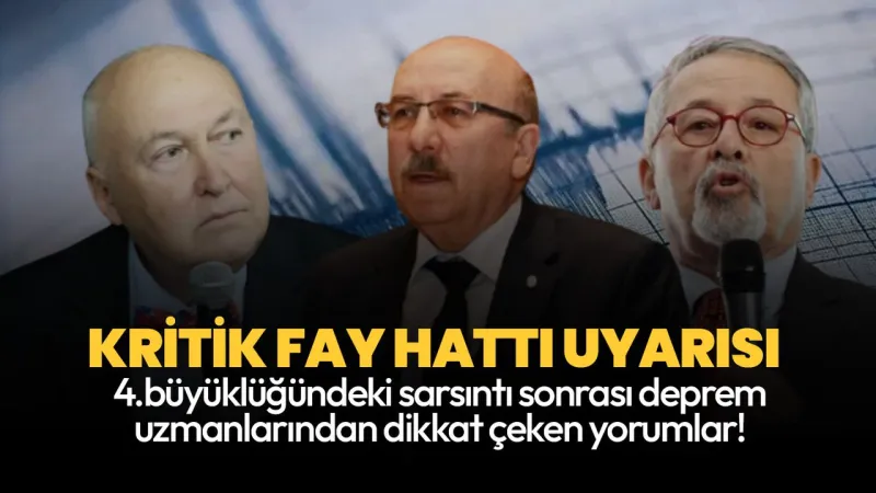 İstanbul'daki 4 büyüklüğündeki deprem sonrası uzmanlarda dikkat çeken yorumlar! Kritik fay hattı uyarısı
