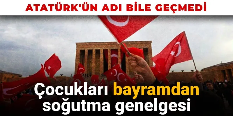 Çankaya'da Skandal! Bayram Genelgesinde Atatürk Neden Yok?