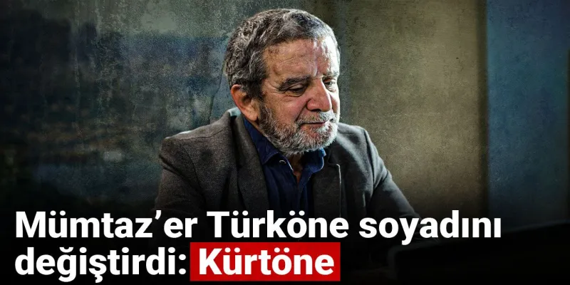 Mümtaz'er Türköne Şoke Etti: Soyadını Neden Kürtöne Yaptı?