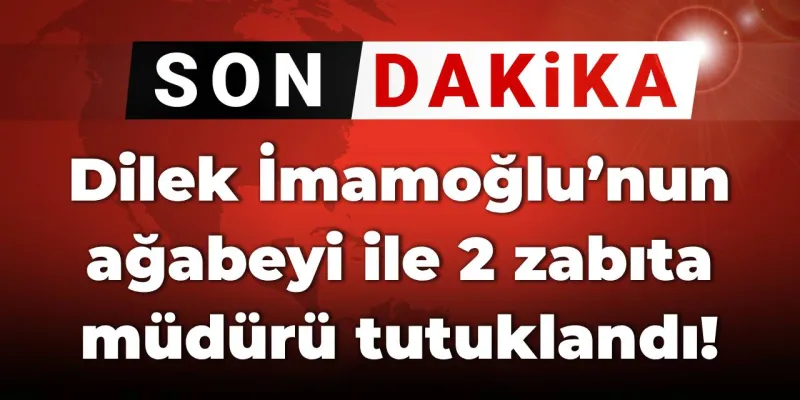 İmamoğlu Ailesine Şok! Ağabeyi ve Zabıta Müdürleri Tutuklandı!